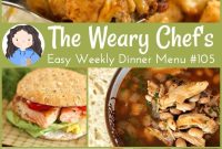 Weekly Dinner Menu 105: Casseroles, Sandwiches, Pasta & More